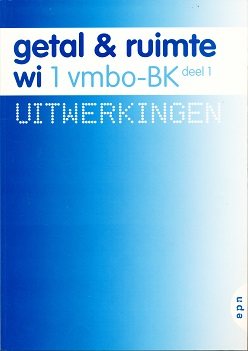 Getal en Ruimte 1 VMBO-BK uitwerkingen deel 1