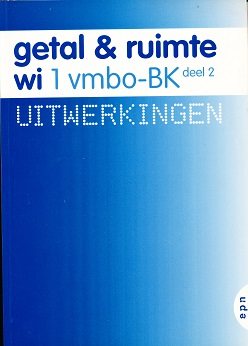 Getal en Ruimte 1 Uitwerkingen deel 2 VMBO-BK