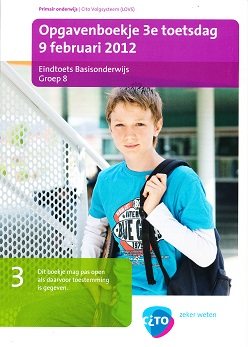 Eindcito groep 8 (2012) 3e toetsdag Taal en Rekenen