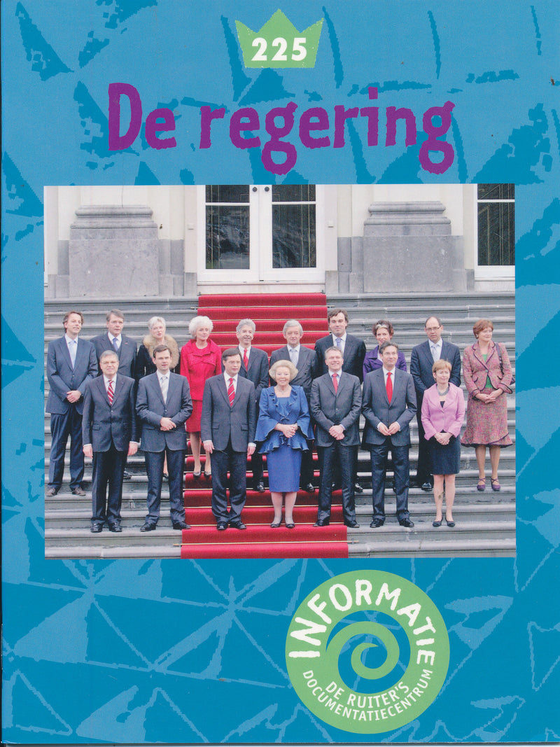 De Ruiter's informatie 225 De regering