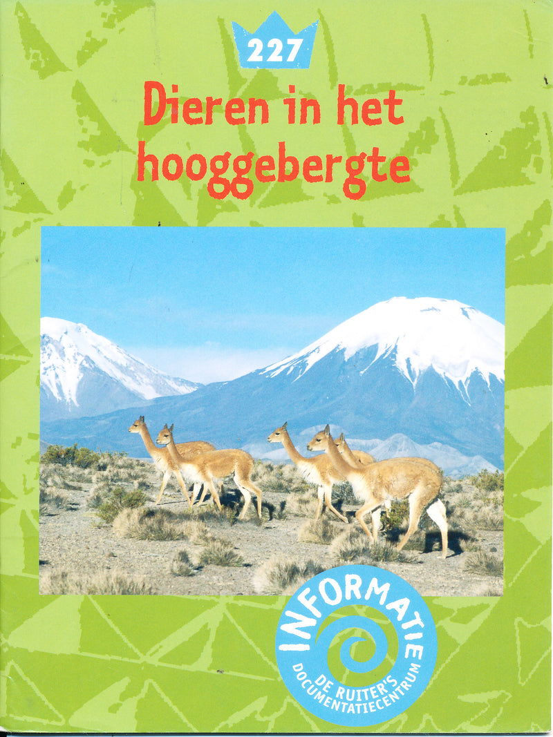 De Ruiter's informatie 227 Dieren in het hooggebergte