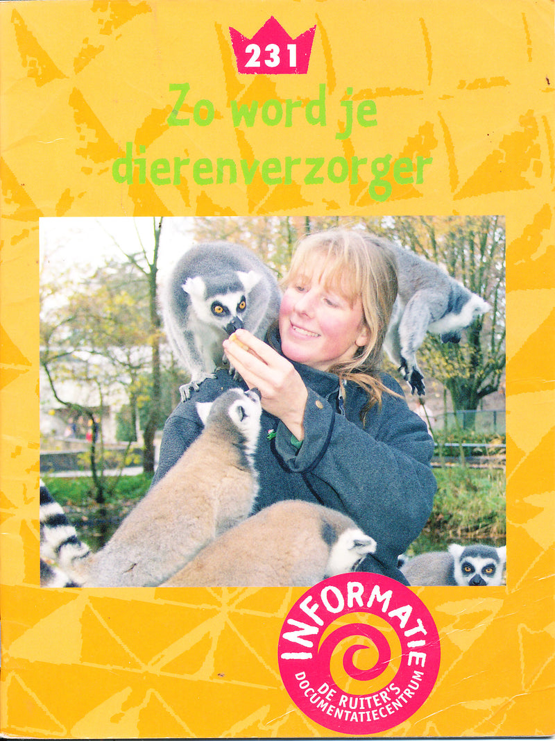 De Ruiter's informatie 231 Zo word je dierenverzorger