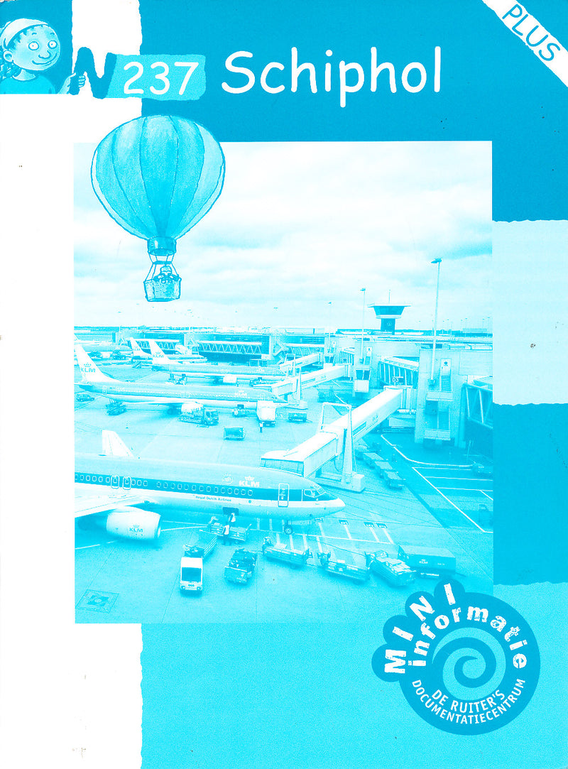 De Ruiter's Mini Informatie Plus N237 Schiphol