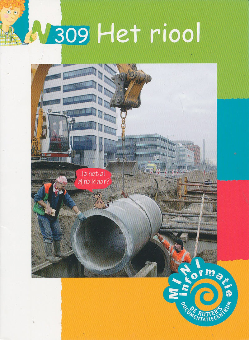 De Ruiter's Mini informatie N309 Het riool (compleet)