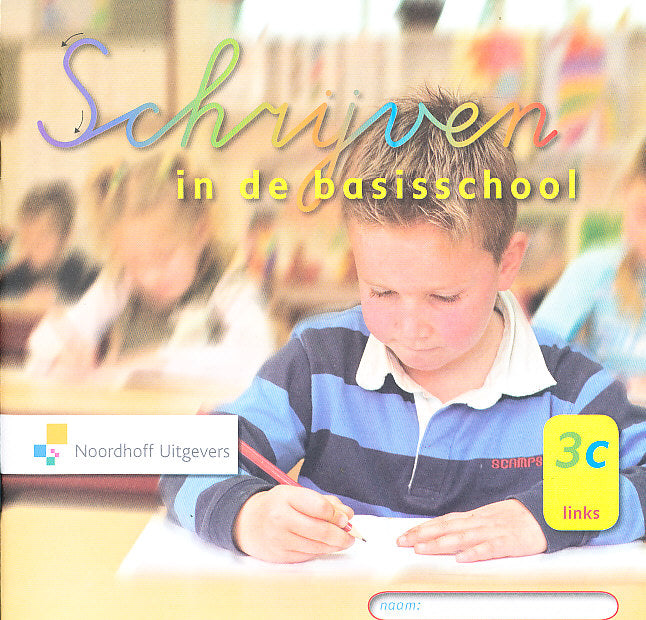 Schrijven in de basisschool Versie 3 Schrijfschrift 3C-L groep 3 (per 5 stuks)