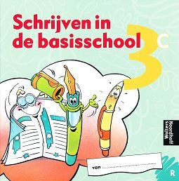 Schrijven in de basisschool (2) Schrijfschrift 3C Rechtshandig