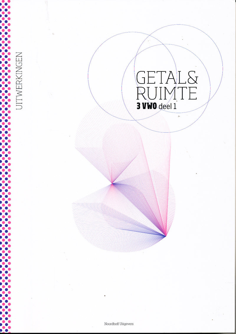 Getal en Ruimte 3 Uitwerkingen deel 1,10e editie VWO