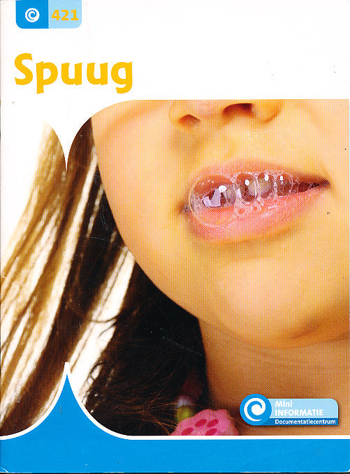 Mini informatie 421 Spuug