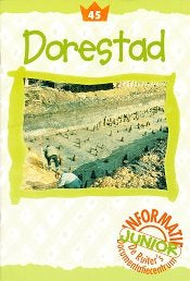 De Ruiter's Junior informatie 45 Dorestad