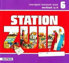 Station Zuid  Werkboek 1A 3 ster groep 6