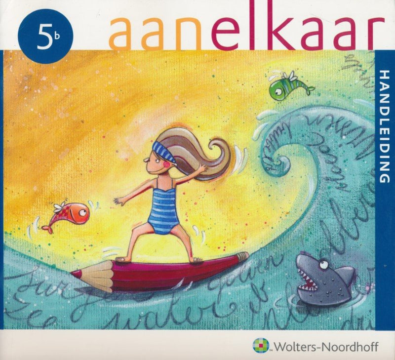 Aan Elkaar Handleiding 5B