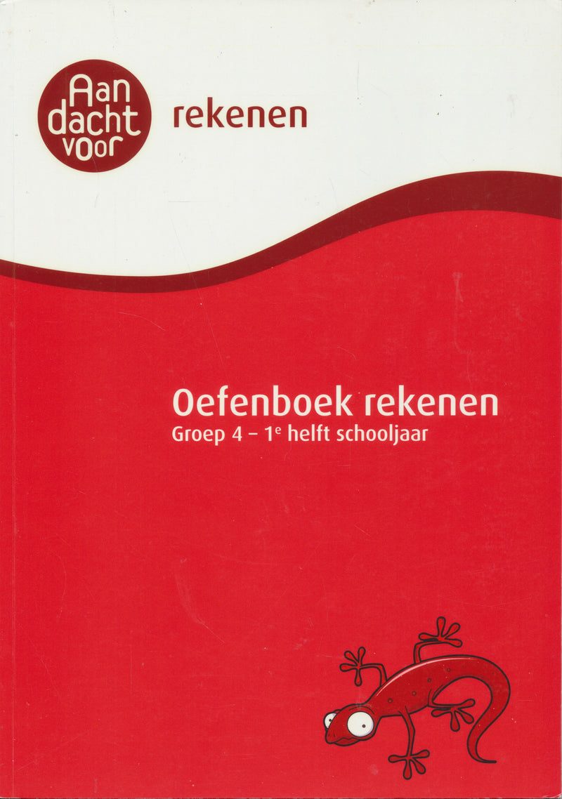 Aandacht voor rekenen Oefenboek 1e helft schooljaar groep 4