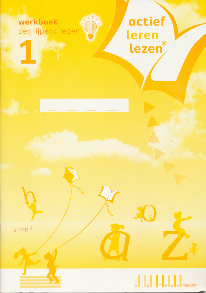 Actief leren lezen Werkboek 1 Begrijpend lezen groep 3