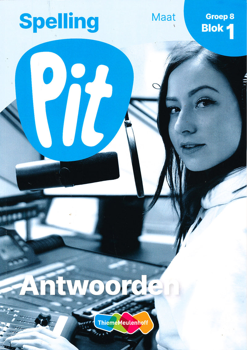 Pit Antwoorden Spelling Maat blok 1 groep 8