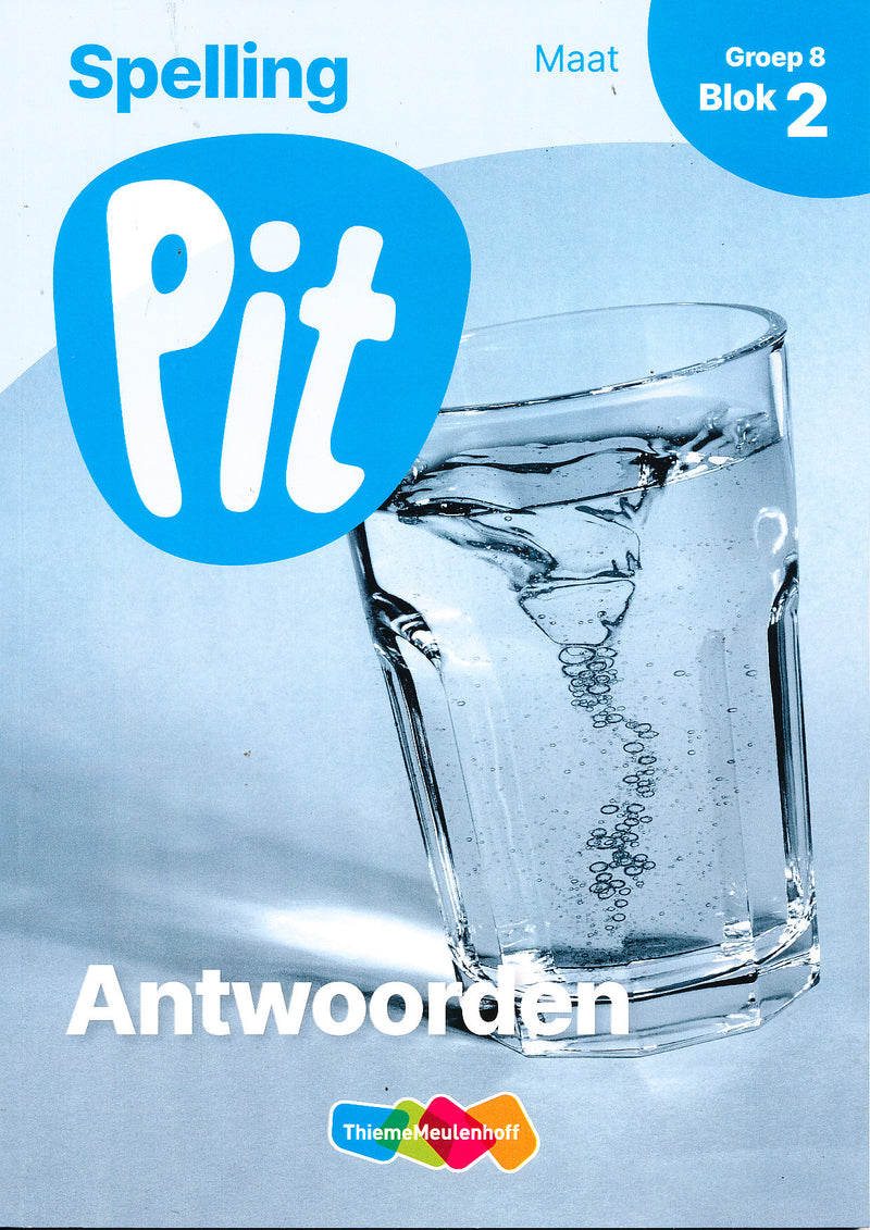 Pit Antwoorden Spelling Maat blok 2 groep 8