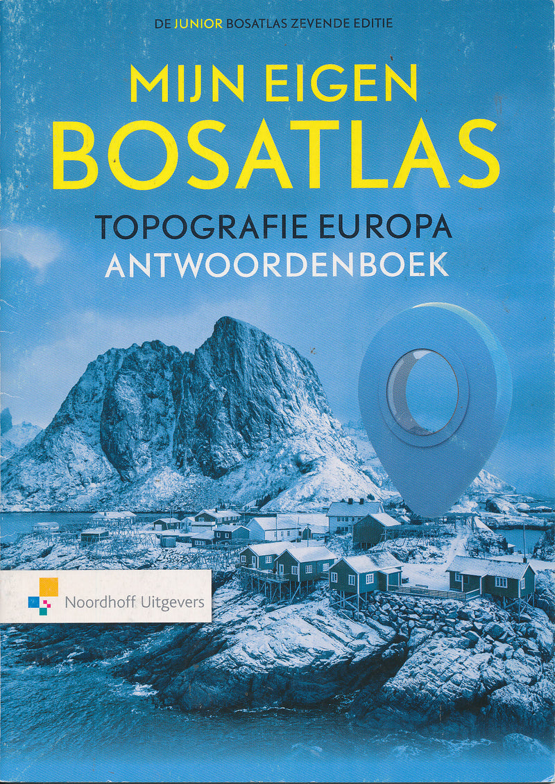 Mijn eigen bosatlas Antwoordenboek Topografie Europa
