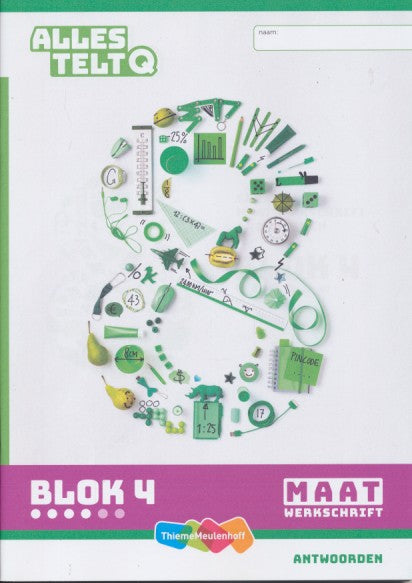 Alles Telt Q Antwoorden Werkschrift Maat blok 4 groep 8