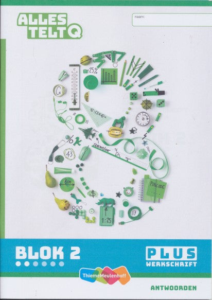 Alles telt Q Antwoorden Werkschrift Plus blok 2 groep 8