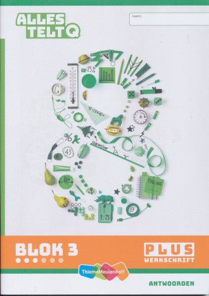 Alles telt Q Antwoorden Werkschrift Plus blok 3 groep 8