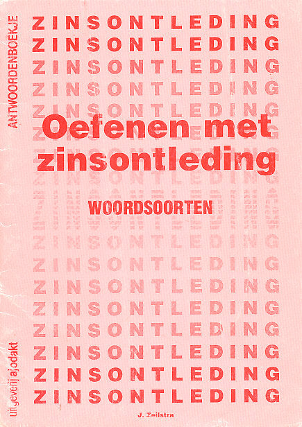 Ajodakt Antwoorden Oefenen met Zinsontleding woordsoorten