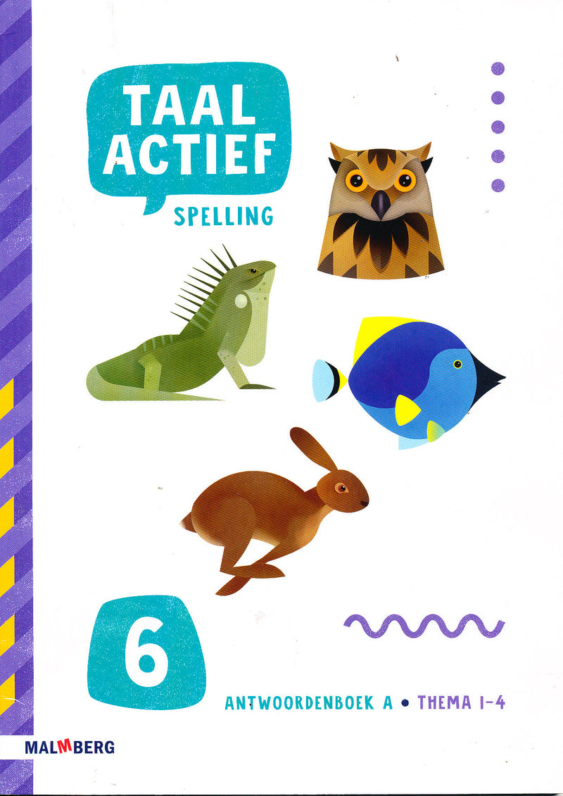 Taal Actief versie 5 Antwoordenboek A Spelling Thema 1-4 groep 6