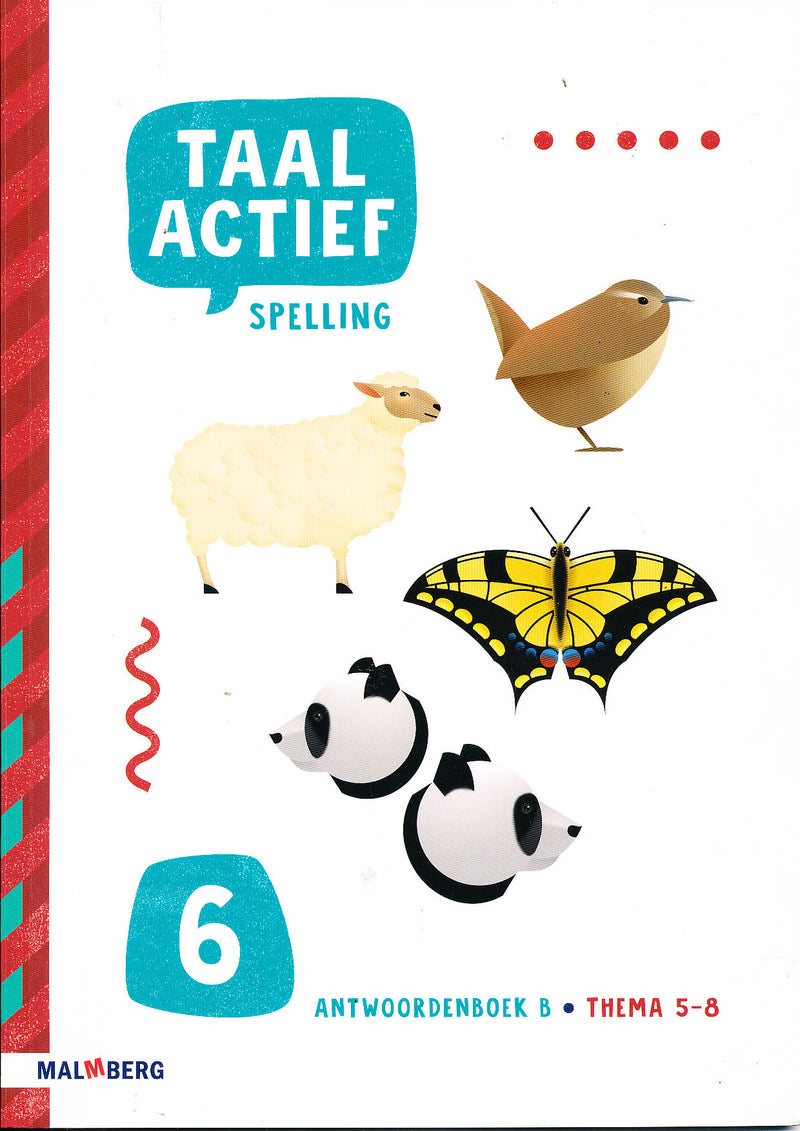 Taal Actief versie 5 Antwoordenboek B Spelling Thema 5-8 groep 6