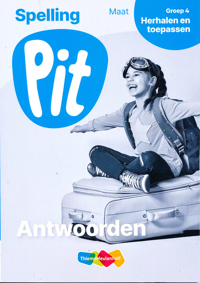 Pit Antwoorden Spelling Maat Herhalen en Toepassen groep 4