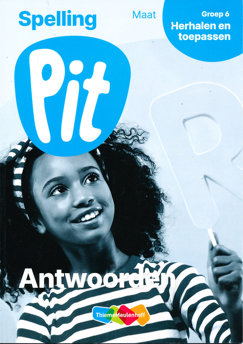 Pit Antwoorden Spelling Maat Herhalen en Toepassen groep 6