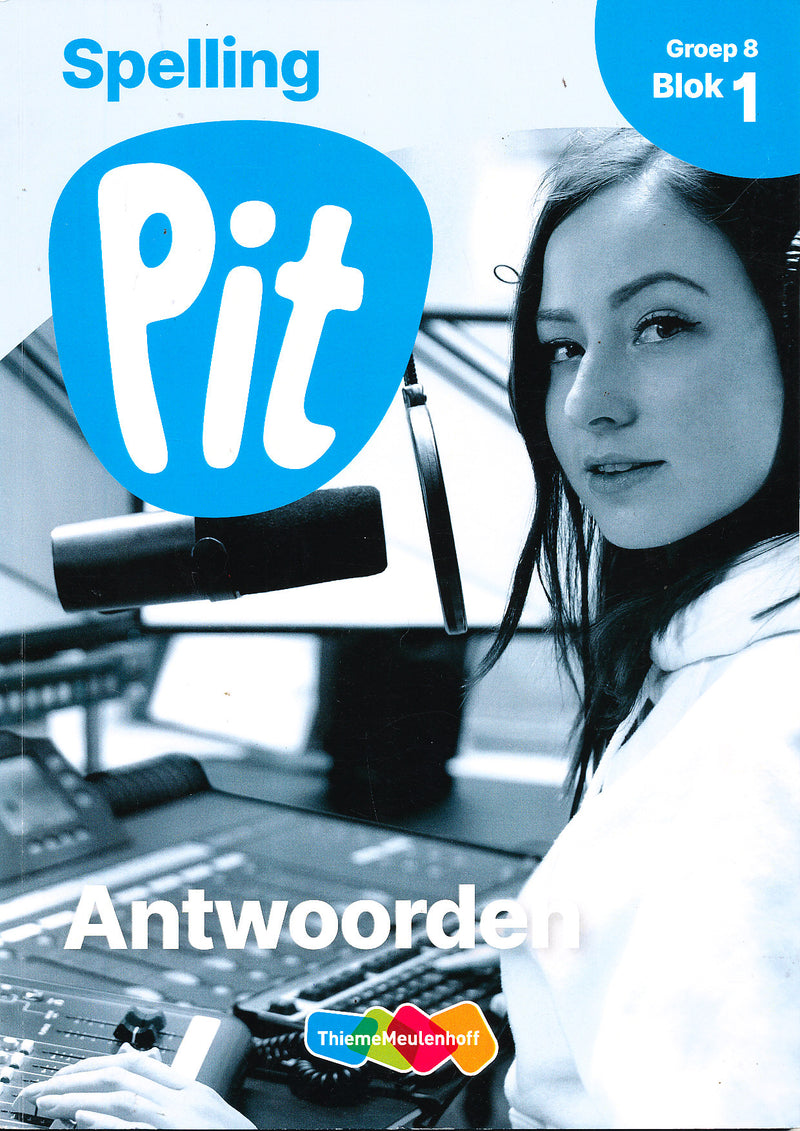 Pit Antwoorden Spelling blok 1 groep 8