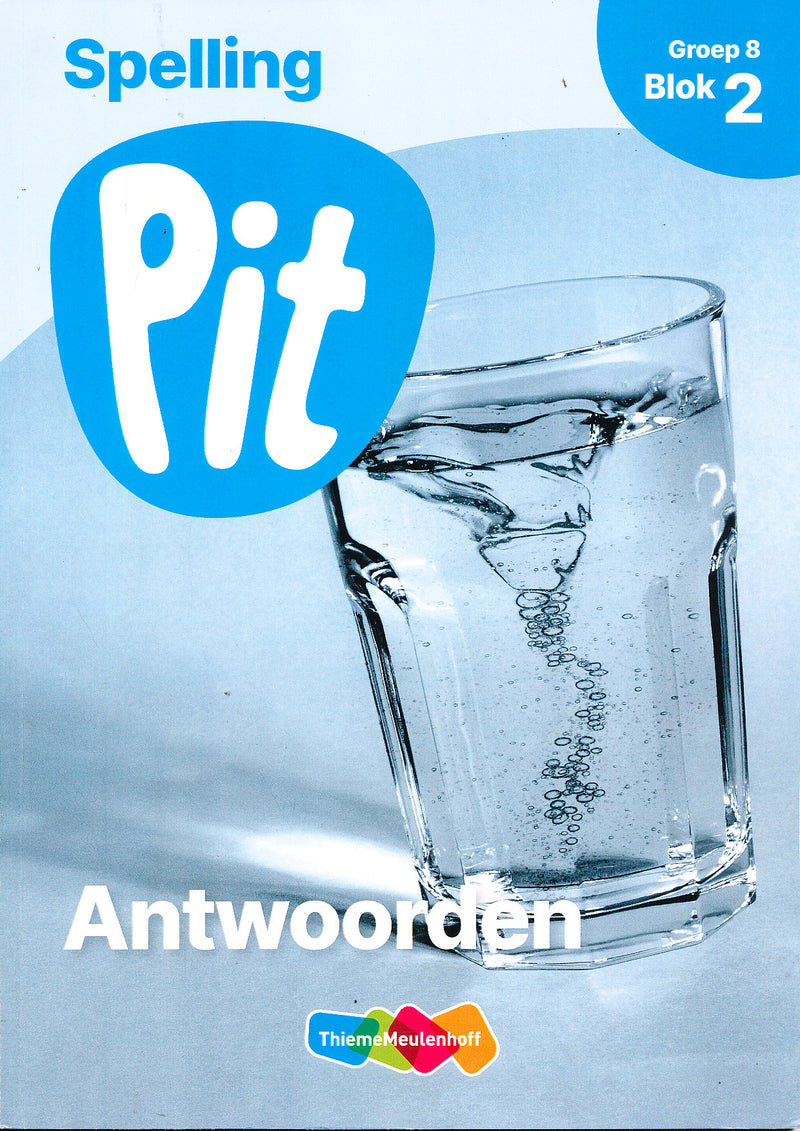 Pit Antwoorden Spelling blok 2 groep 8