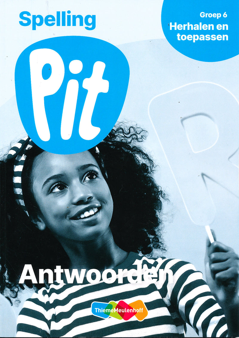 Pit Antwoorden Spelling Herhalen en toepassen groep 6