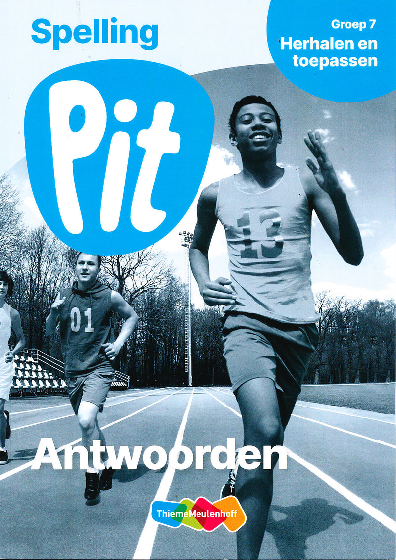 Pit Antwoorden Spelling Herhalen en toepassen groep 7