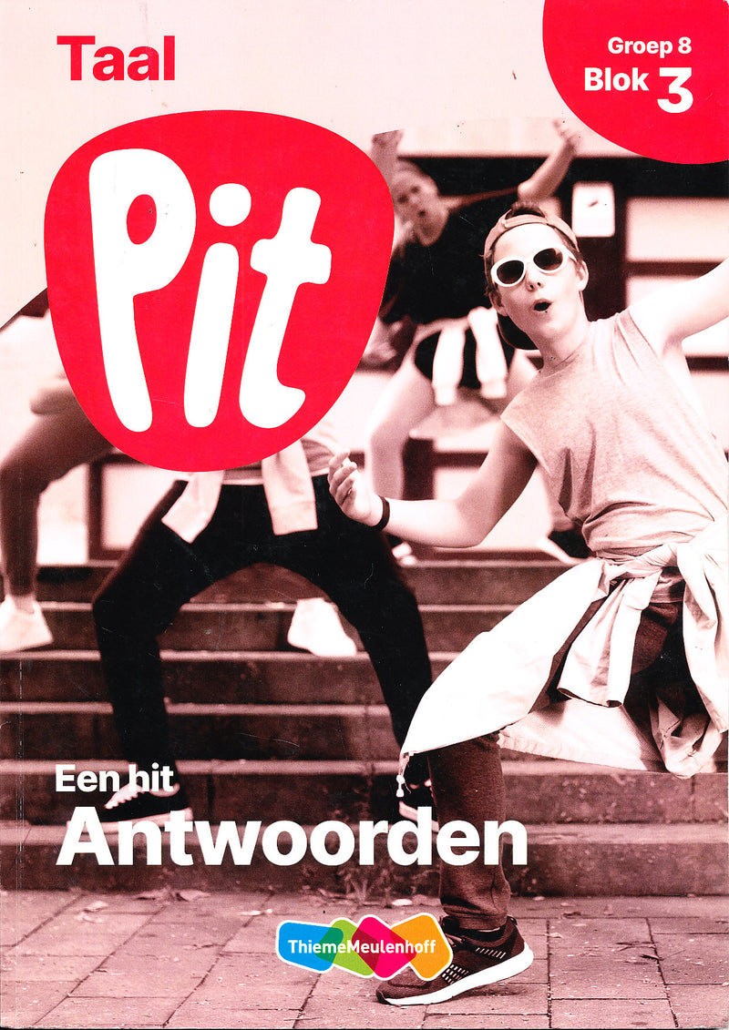 Pit Antwoorden Taal blok 3 groep 8