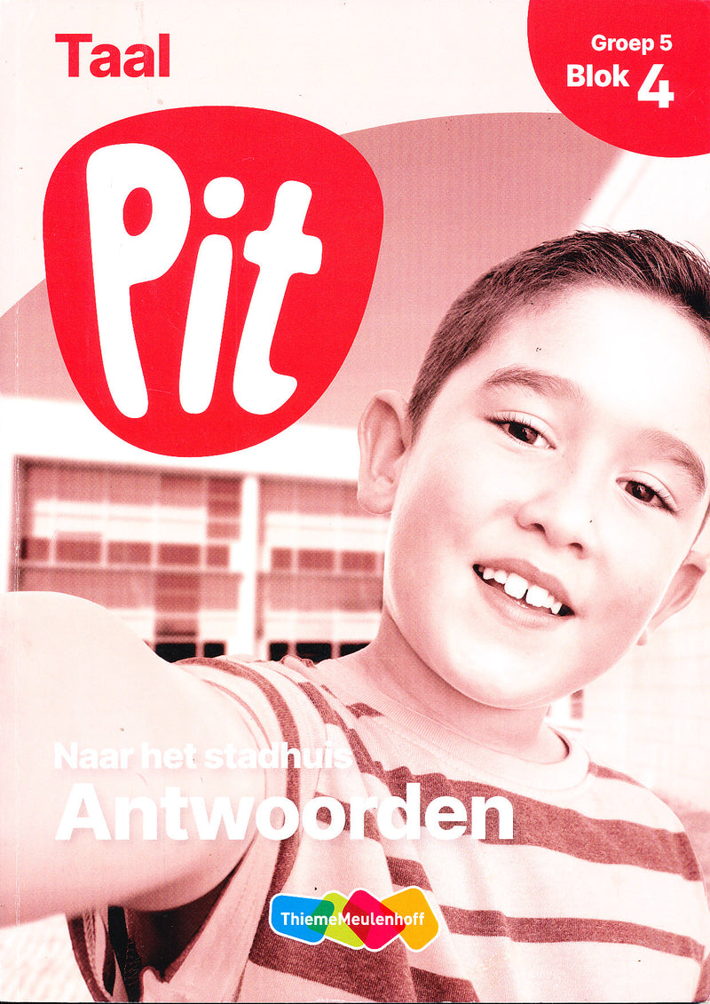 Pit Antwoorden Taal blok 4 groep 5