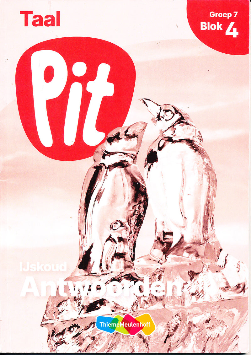 Pit Antwoorden Taal blok 4 groep 7