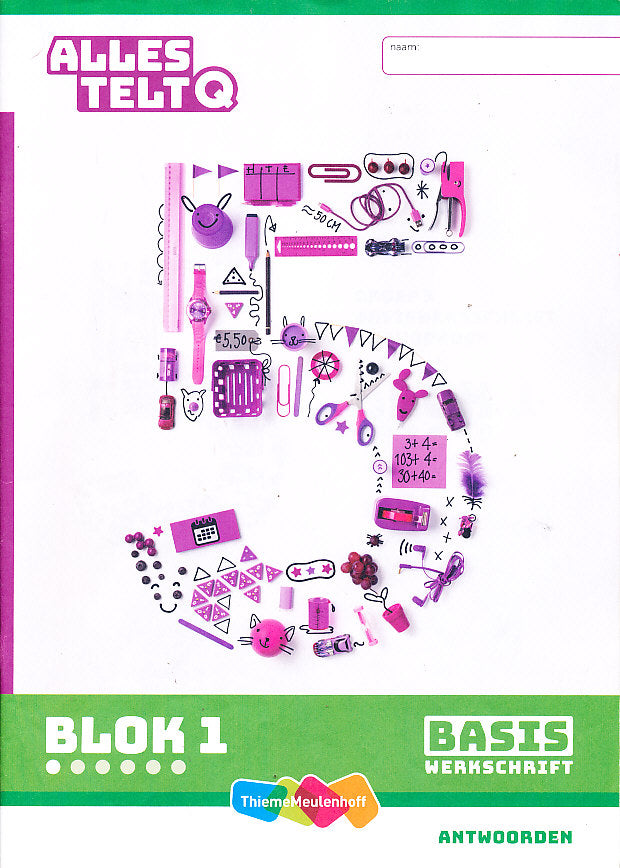 Alles Telt Q Antwoorden Werkschrift Basis blok 1 groep 5