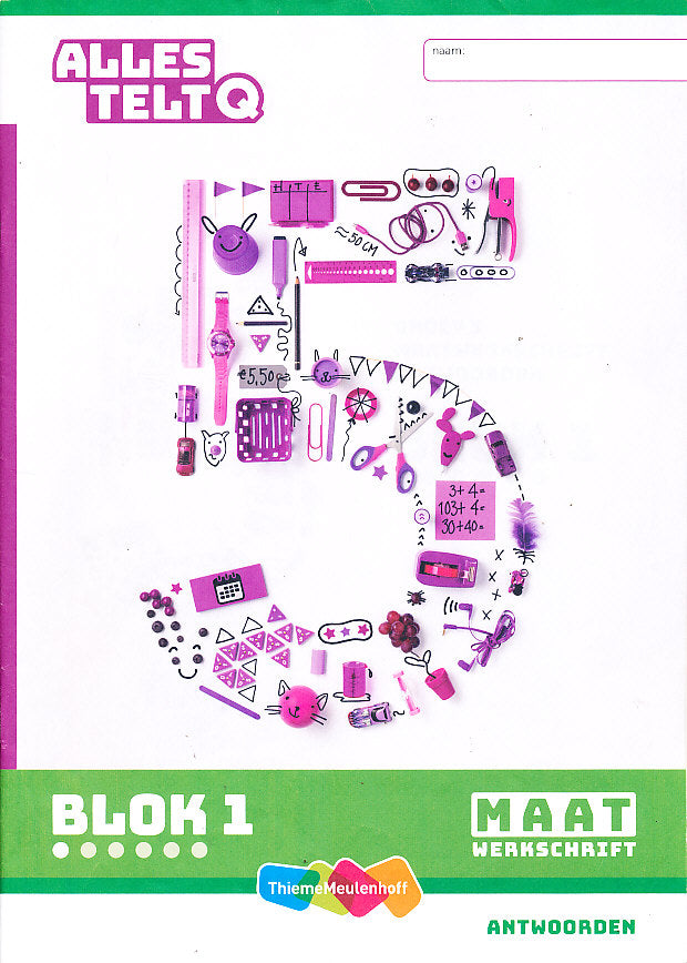Alles Telt Q Antwoorden Werkschrift Maat blok 1 groep 5