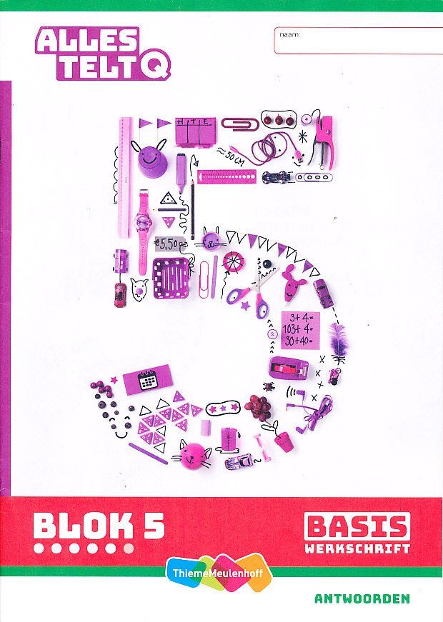 Alles Telt Q Antwoorden Werkschrift Basis blok 5 groep 5