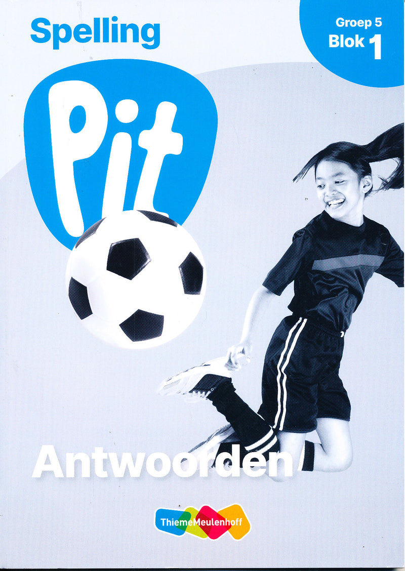 Pit Antwoorden Spelling blok 1 groep 5