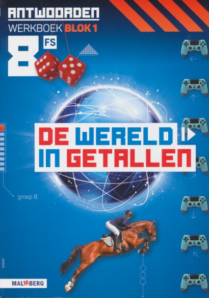 De wereld in Getallen versie 5 Antwoorden Blok 1 groep 8 FS