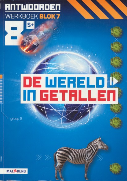 De wereld in Getallen versie 5 Antwoorden Blok 7 groep 8 S plus