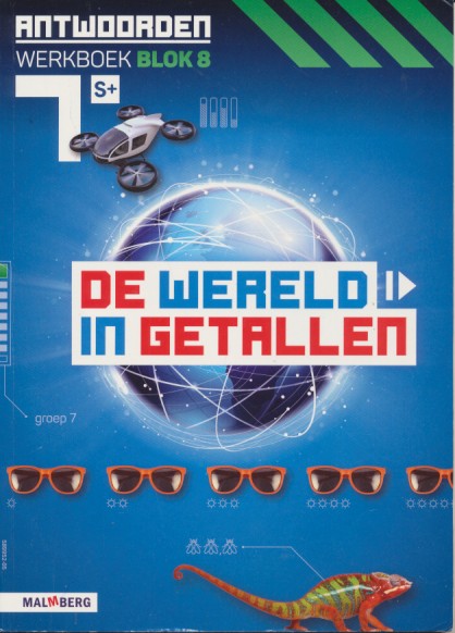 De wereld in Getallen versie 5 Antwoorden blok 8 groep 7 S+