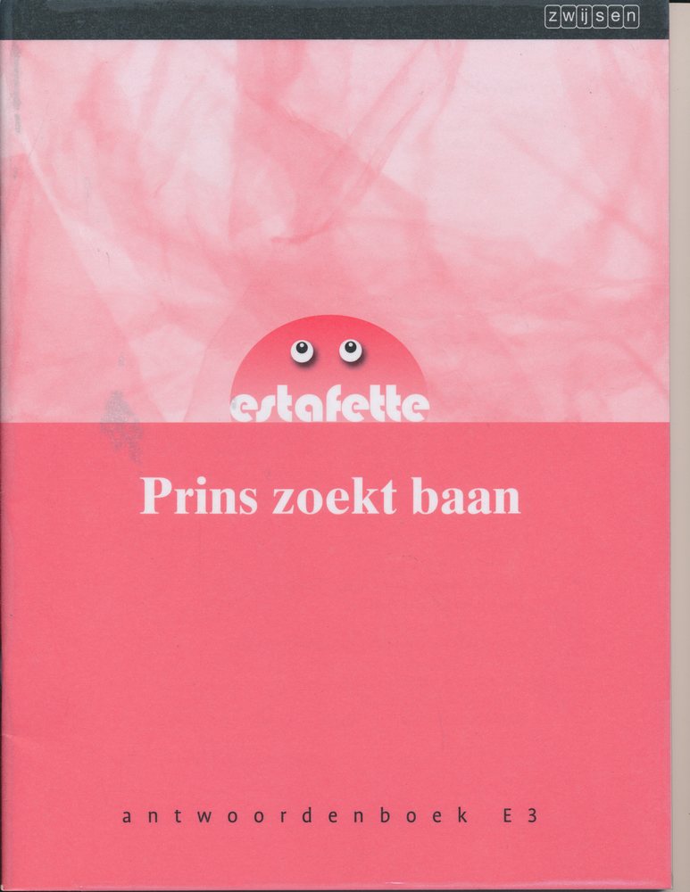 Estafette nieuw antwoordenboek E3 Prins zoekt baan