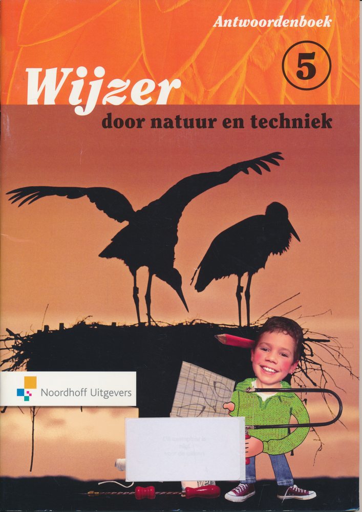 Wijzer door de Natuur en Techniek versie 2 Antwoordenboek groep 5