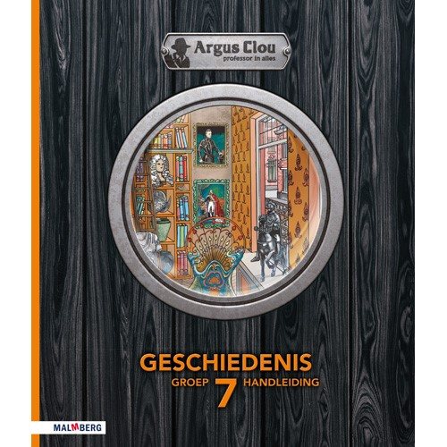 Argus Clou Geschiedenis handleiding groep 7 incompleet
