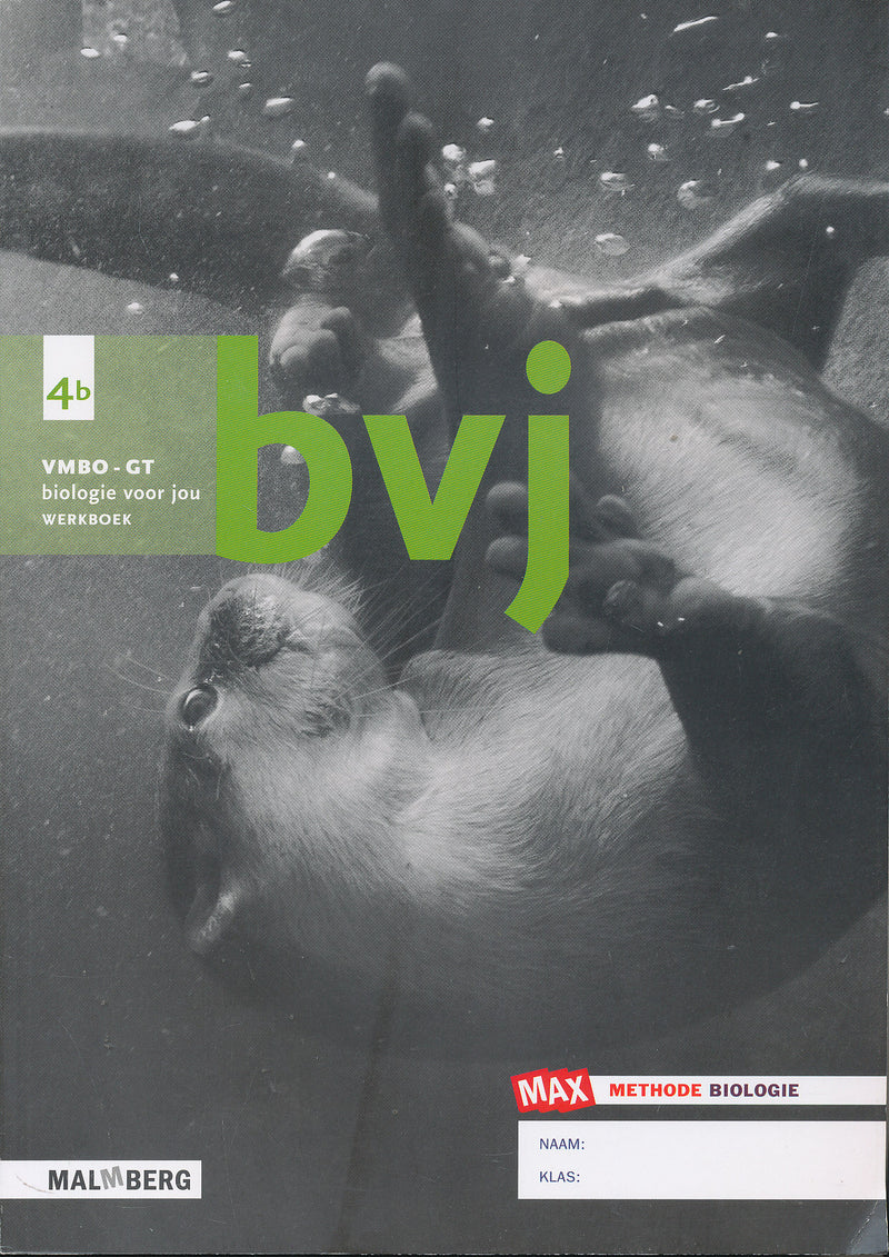 Biologie Voor Jou Werkboek 4B VMBO-GT