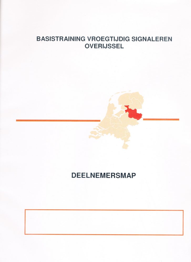 Basistraining vroegtijdig signaleren Overijssel Deelnemersmap