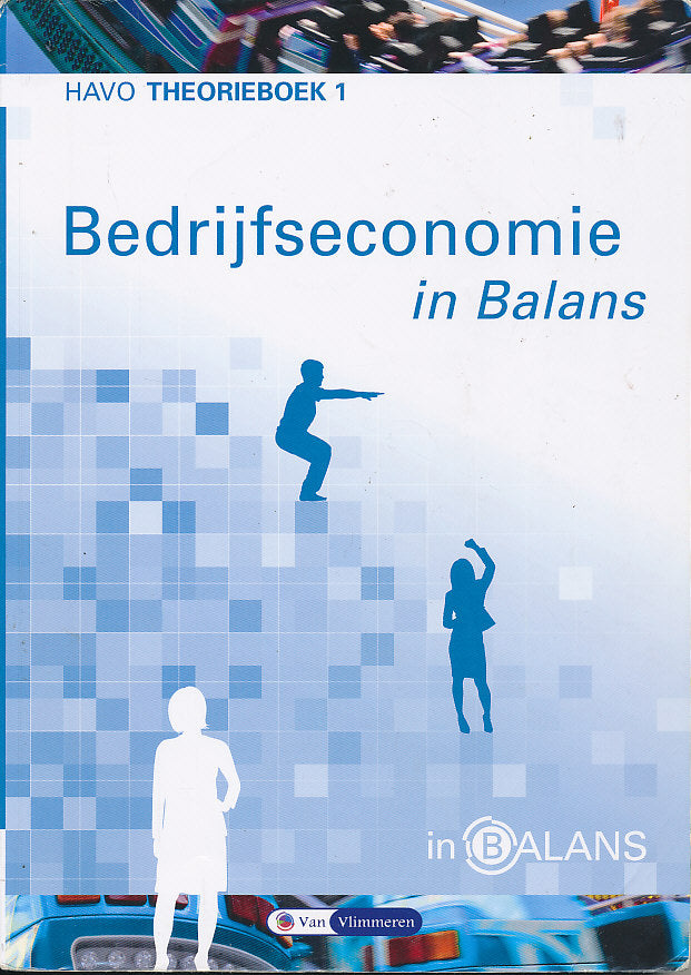 Bedrijfseconomie in Balans Theorieboek 1 HAVO