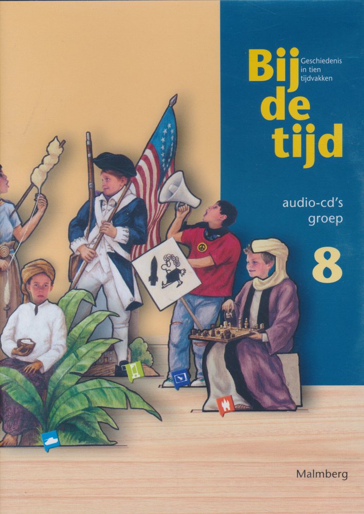 Bij de Tijd versie 3 Audio Cd's groep 8