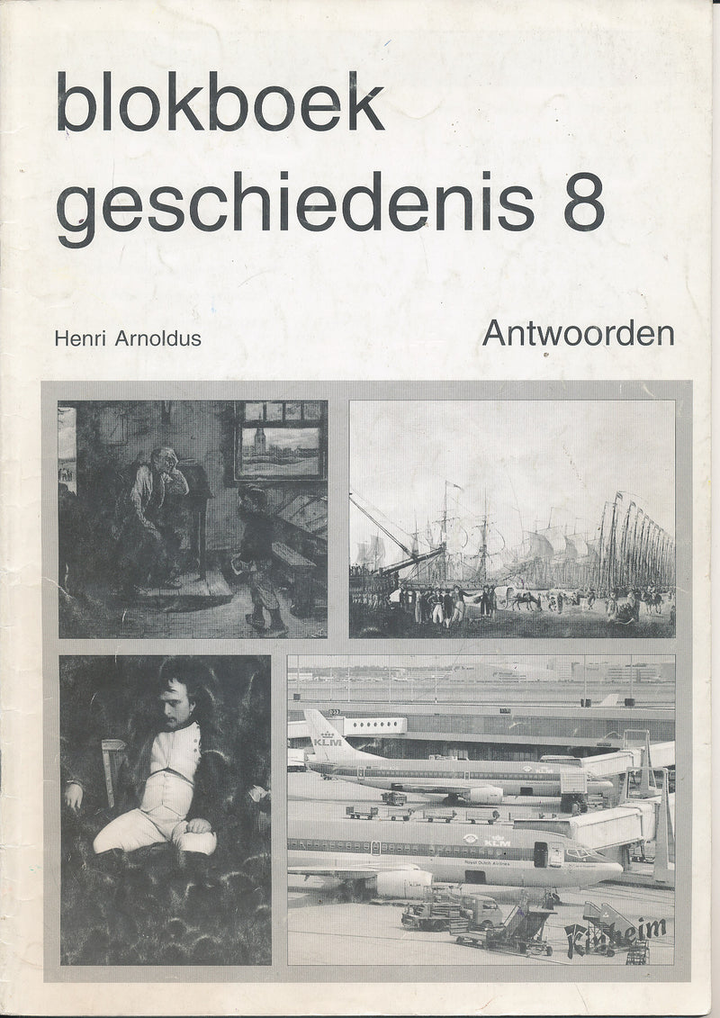 Kinheim Antwoorden Blokboek Geschiedenis groep 8